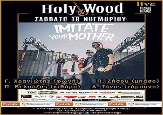 Imitate Your Mother full band live at HolyWood Stage